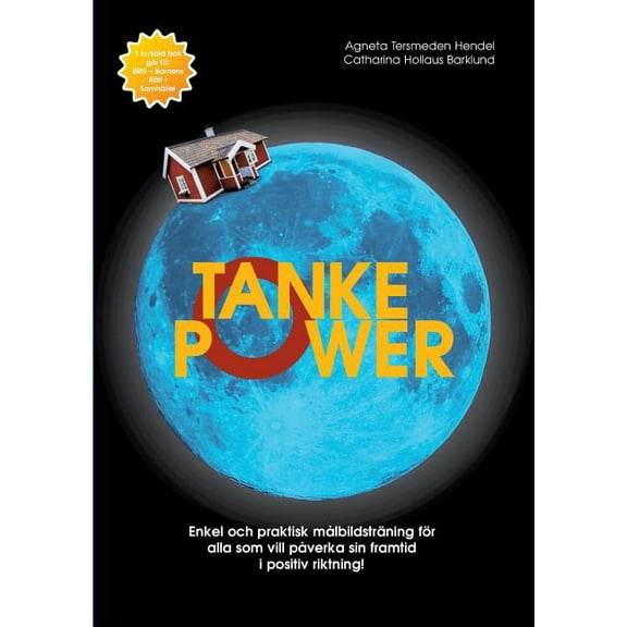 Tankepower: Enkel och praktisk målbildsträning för alla, (Paperback)
