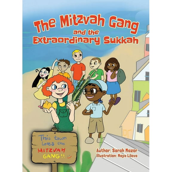 Jewish Holiday Books for Children The Mitzvah Gang and the Extraordinary Sukkah, Book 2, (Hardcover)