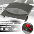 thumbnail image 3 of Parking Brake Release Handle For Dakota 2005-2007 1CM30XDHAA 06 N E Durango J2I3, 3 of 8