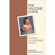 The Vaccine Guide: Making an Informed Choice, Used [Paperback]