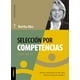 thumbnail image 1 of Selección Por Competencias EDICIONES GRANICA MARTHA ALLES Nueva Edicion, 1 of 1