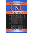 thumbnail image 1 of Pre-Owned Programming of Computer Numerically Controlled Machines (Paperback) 0831131292 9780831131296, 1 of 1