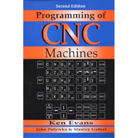Pre-Owned Programming of Computer Numerically Controlled Machines (Paperback) 0831131292 9780831131296