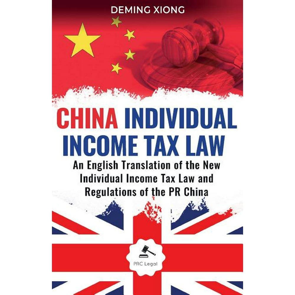 China Legal Texts China Individual Tax Law An English