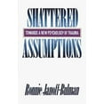thumbnail image 1 of Pre-Owned Shattered Assumptions (Hardcover) 0029160154 9780029160152, 1 of 1