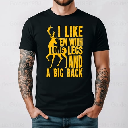 Funny Deer Hunting Quote Joke For Outdoor Hunter Gift Unisex Graphic Tee for men & women up to 5XL