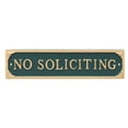 thumbnail image 1 of Montague Metal Products No Soliciting Statement Plaque Sign, Hunter Green with Gold Lettering, 11" x 2.75, 1 of 1