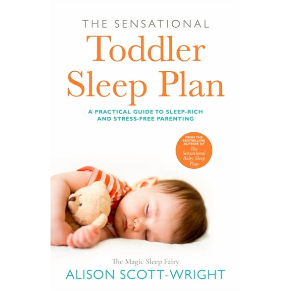 The Sensational Toddler Sleep Plan, (Paperback)