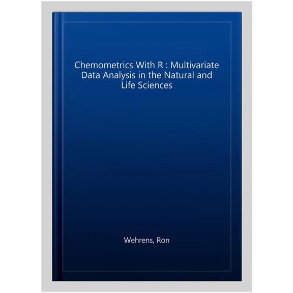 Pre-Owned Use R!: Chemometrics with R: Multivariate Data Analysis in the Natural and Life Sciences (Paperback)