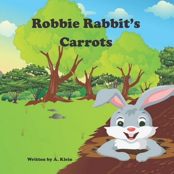 Robbie Rabbit's Carrots, (Paperback)