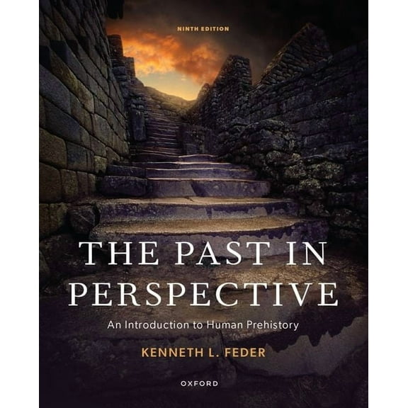 The Past in Perspective: An Introduction to Human Prehistory, (Paperback)