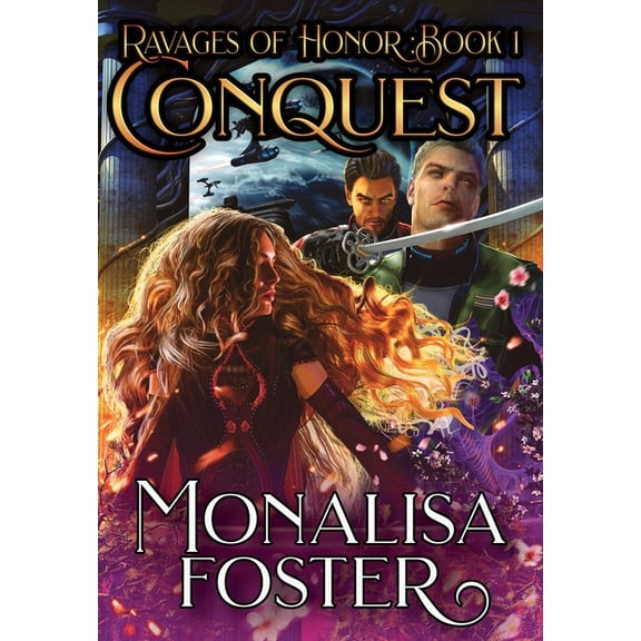 Ravages of Honor Conquest, Book 1, (Hardcover)