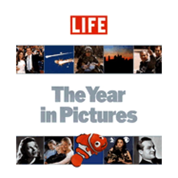 Life: The Year in Pictures 2004 (Hardcover) by Life Magazine