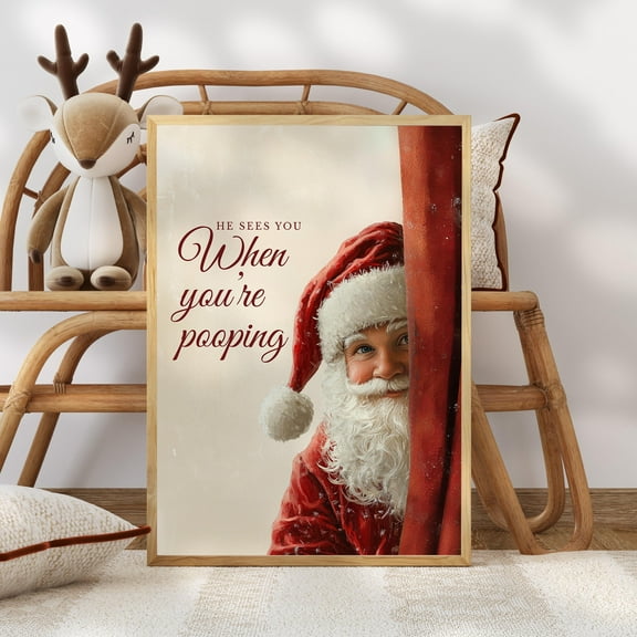 YaHaku He Sees You When You’re Pooping Funny Christmas Sign, Santa Bathroom Wall Art, Holiday Humor , Festive Xmas Home Decor