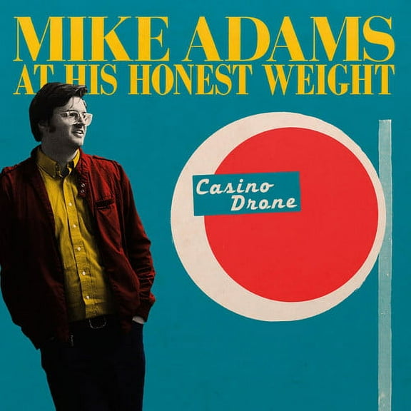 Mike Adams at His Honest Weight - Casino Drone - Music & Performance - Vinyl