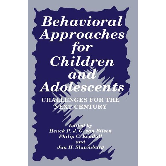 Language of Science Behavioral Approaches for Children and Adolescents: Challenges for the Next Century, (Hardcover)