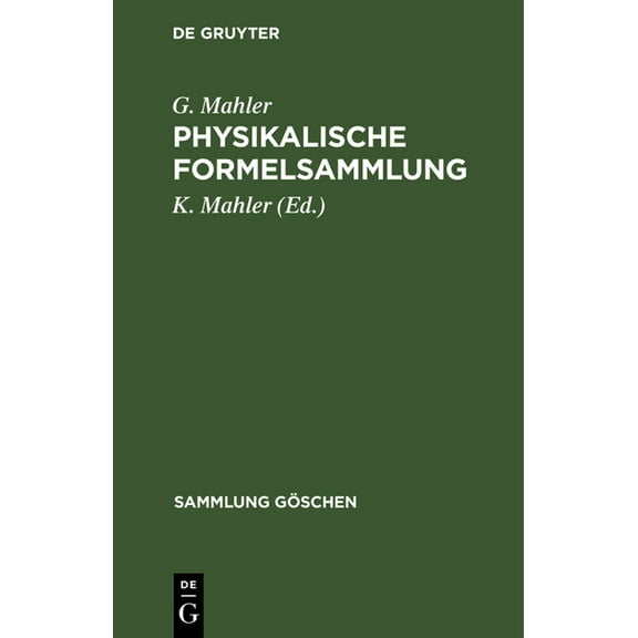 Sammlung Göschen Physikalische Formelsammlung, Book 136, (Hardcover)