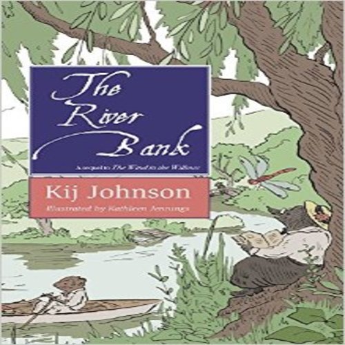 The River Bank : une Suite de Kenneth Graham le Vent dans les Saules