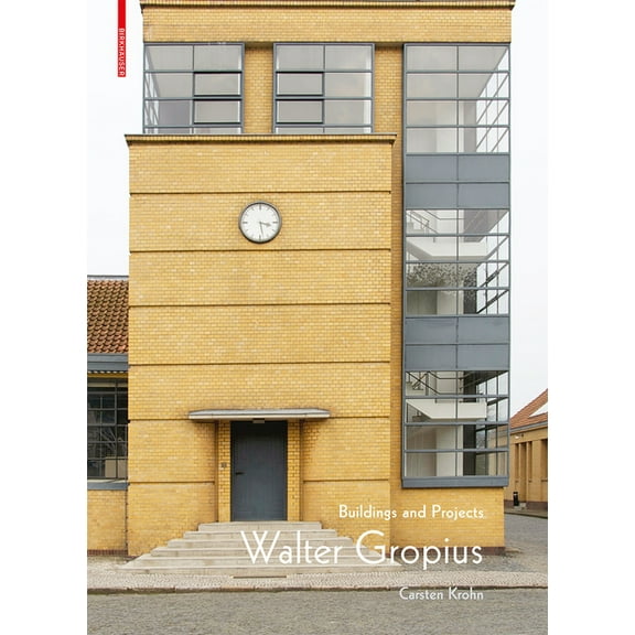 Walter Gropius: Buildings and Projects (Hardcover)