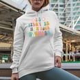thumbnail image 2 of Be Stronger Than Your Excuses Quote, Groovy Retro Wavy Text Merch Gift, White Hooded Sweatshirt or Hoodie, Small, 2 of 5