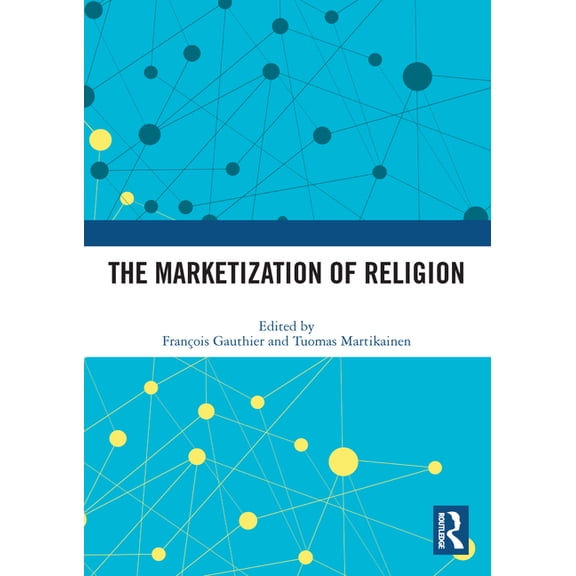 The Marketization of Religion, (Paperback)