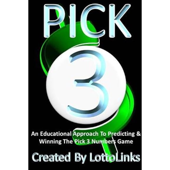 Pre-Owned An Educational Approach to Predicting & Winning the Pick 3 Numbers Game (Paperback)