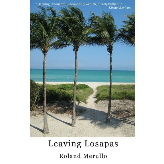 Leaving Losapas (Paperback) by Roland Merullo