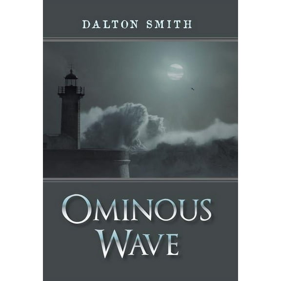 Ominous Wave (Hardcover)