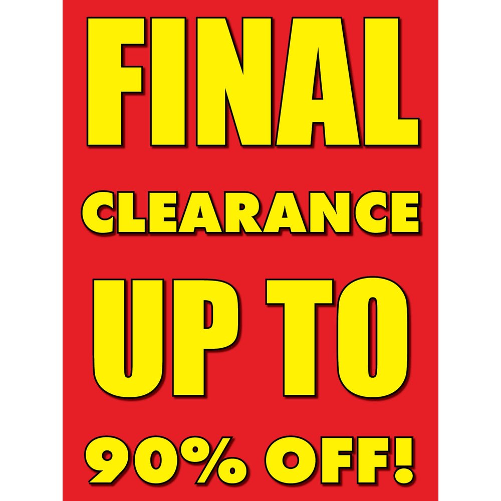 Final Clearance Retail Display Sign, 18"w x 24"h