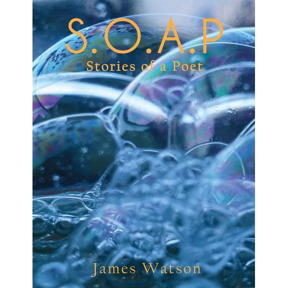 S.O.A.P (Stories of a Poet) (Paperback)