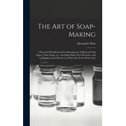 The Art of Soap-making (Hardcover)