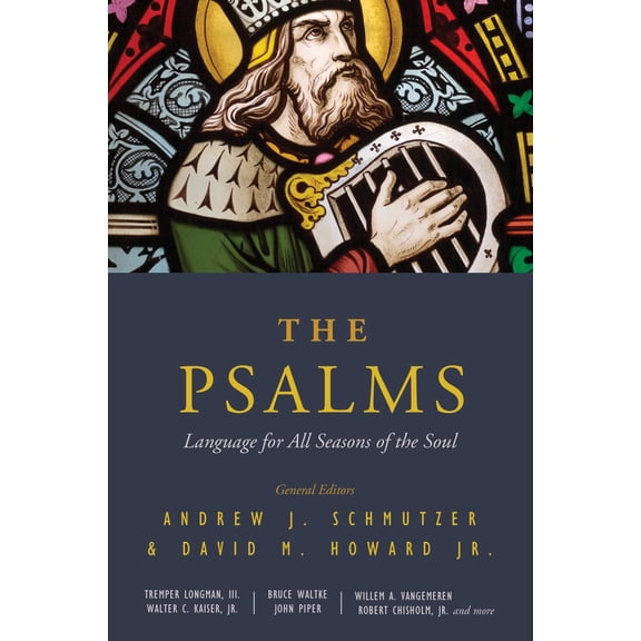 The Psalms : Language for All Seasons of the Soul (Paperback)