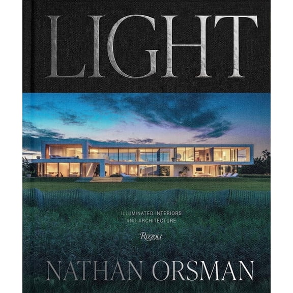 Light: Illuminated Interiors and Architecture, (Hardcover)