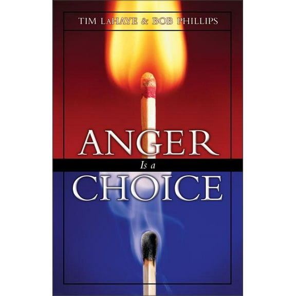 Anger is a Choice, (Paperback)