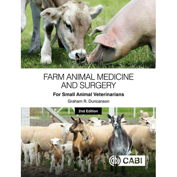 Farm Animal Medicine and Surgery for Small Animal Veterinarians, (Paperback)