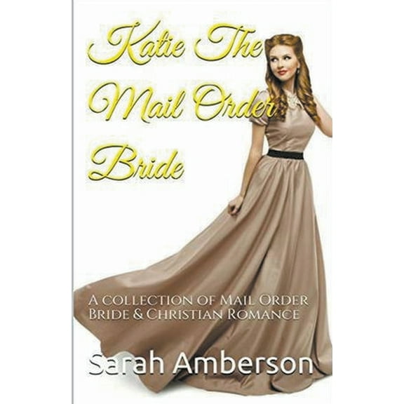 Katie The Mail Order Bride, (Paperback)