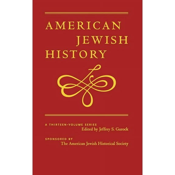 American Jewish History America, American Jews, and the Holocaust: American Jewish History, Book 7, (Hardcover)