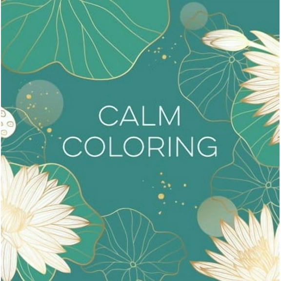 PIL EDITED: Calm Coloring (Paperback)