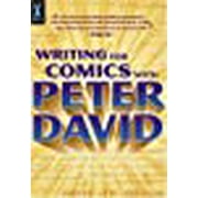 Writing for Comics & Graphic Novels: Writing for Comics with Peter David (Paperback)