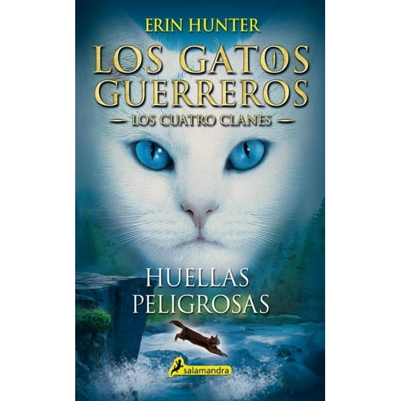 Gatos Guerreros / Warriors Huellas Peligrosas / A Dangerous Path, (Paperback)
