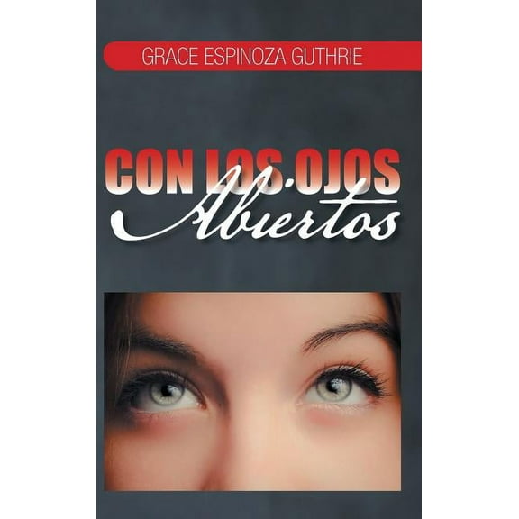 Con Los Ojos Abiertos (Hardcover)