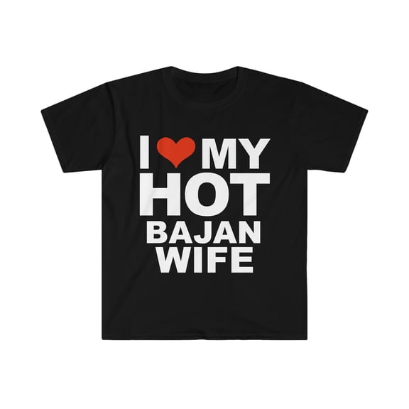 I Love My Hot Bajan Wife Marriage Husband Barbados Unisex T-shirt S-3XL