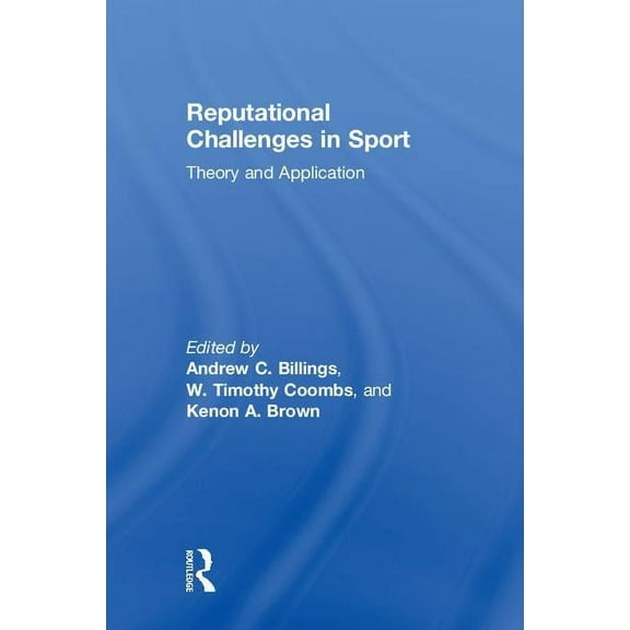 Reputational Challenges in Sport: Theory and Application, (Hardcover)