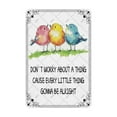 thumbnail image 2 of Noete 8x12 Inch Bird Decor Tin Sign "Don't Worry About a Thing" Inspirational Wall Art, Vintage Tin Sign for Home, Farmhouse, Office, Gift for Friends & Family, 2 of 8