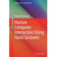 thumbnail image 1 of Pre-Owned Cognitive Science and Technology: Human Computer Interaction Using Hand Gestures (Paperback), 1 of 1