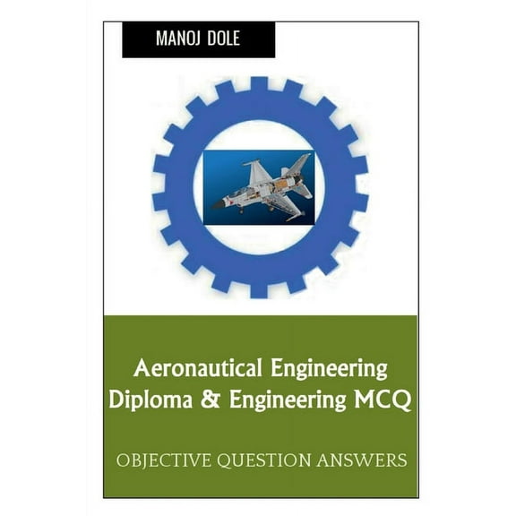 Aeronautical Engineering Diploma & Engineering MCQ, (Paperback)