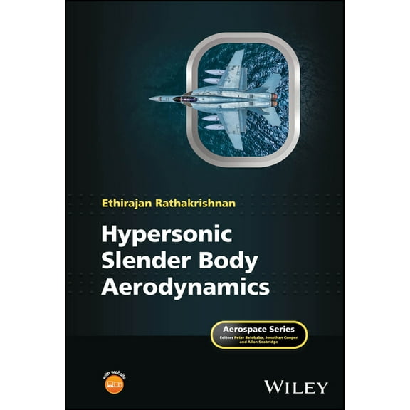 Aerospace Hypersonic Slender Body Aerodynamics, (Hardcover)