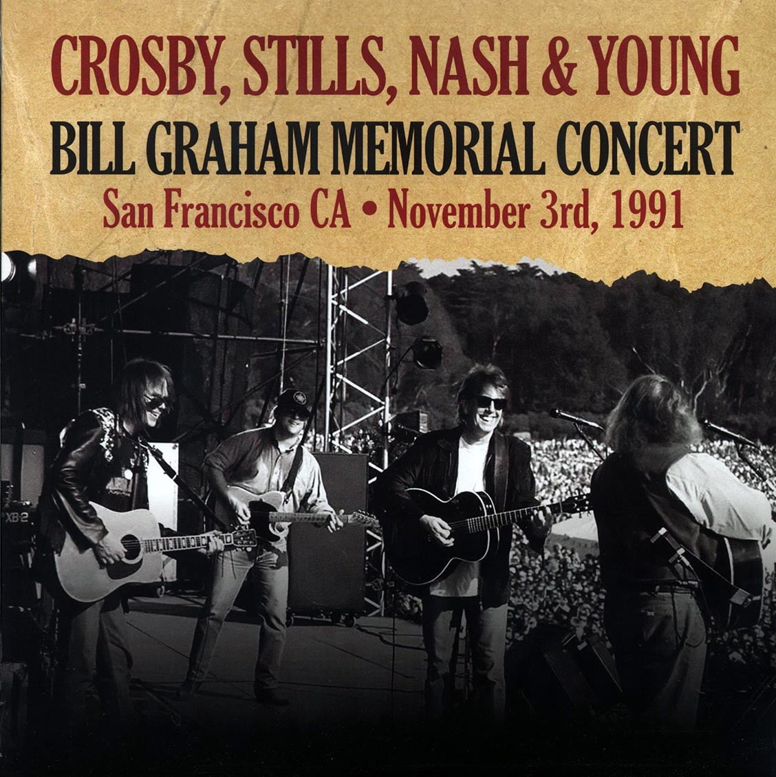 Crosby, Stills, Nash & Young Bill Graham Memorial Concert, San
