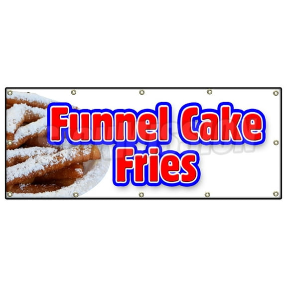 48"x120" FUNNEL CAKE FRIES BANNER SIGN hot warm crisp delicious sweet food