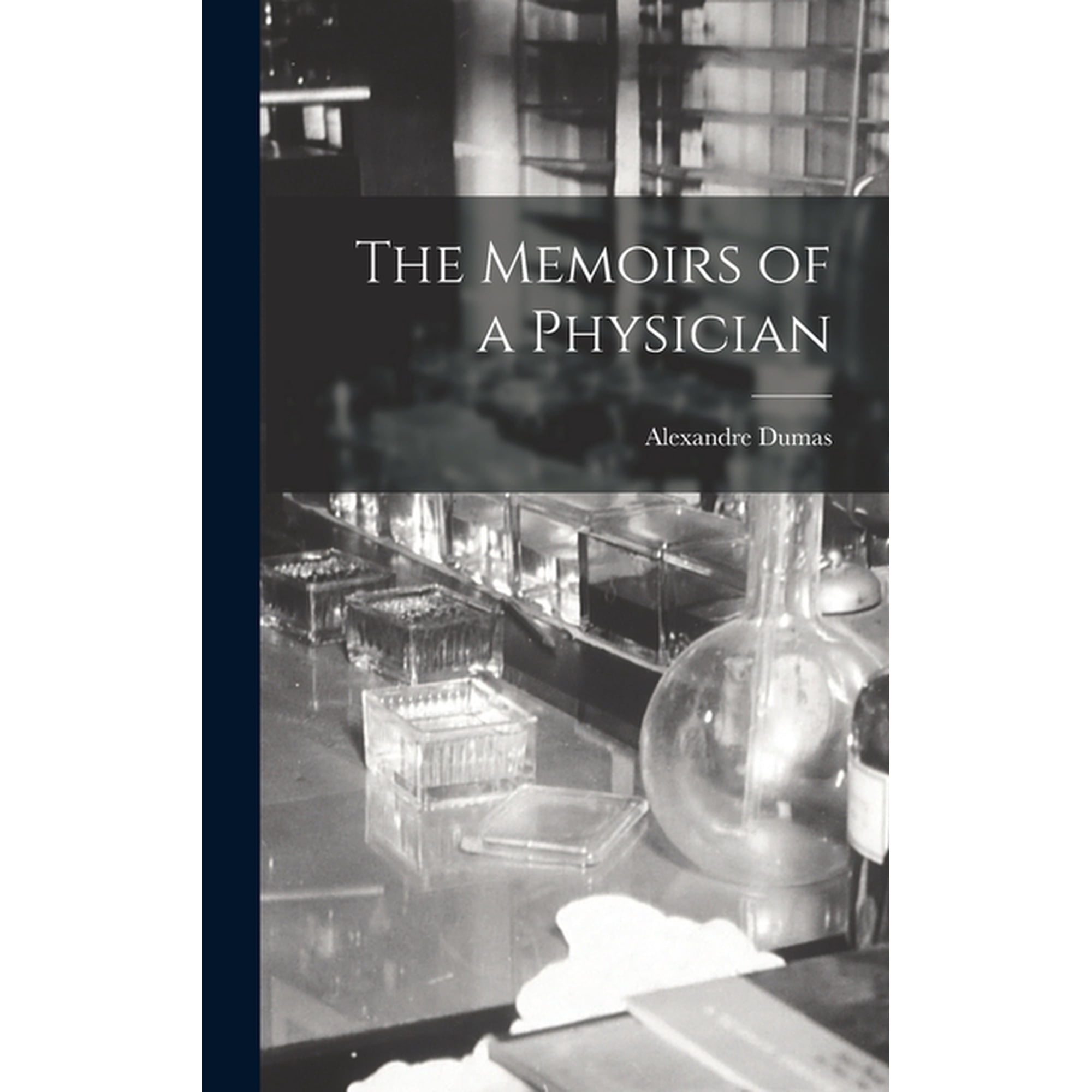 The Memoirs of a Physician (Hardcover)